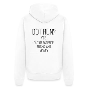 Funny Quote: DO I Run? - Veste à capuche bio Premium Unisexe - blanc - Dos - Thijin (182cm)