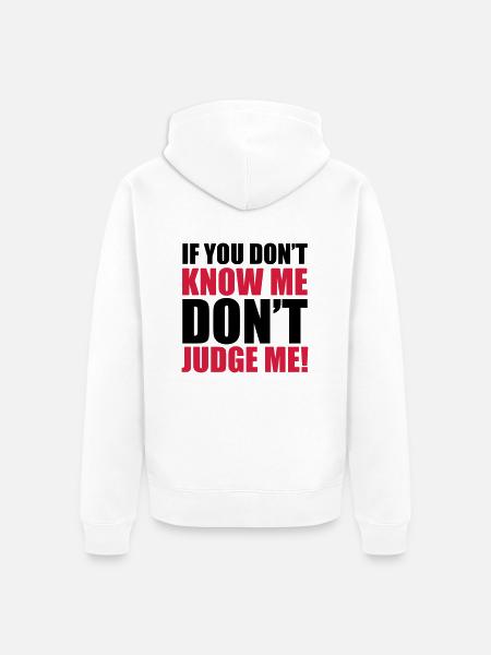 Don't Judge Me - Unisex Premium Organic Zip Hoodie - white