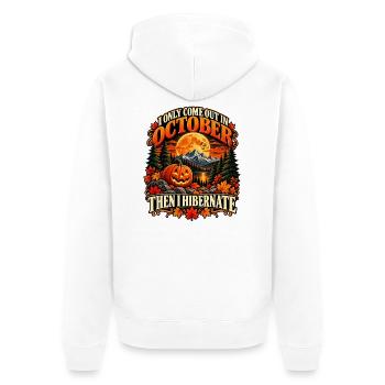 I Only Come Out in October Then I Hibernate - Unisex Premium Bio Zip Hoodie - Weiß - Hinten - Thijin (182cm)