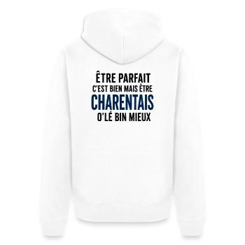 Être parfait, c’est être Charentais - Veste à capuche bio Premium Unisexe - blanc - Dos - Thijin (182cm)