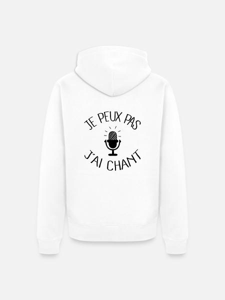 Je peux pas j'ai chant - Veste à capuche bio Premium Unisexe - blanc
