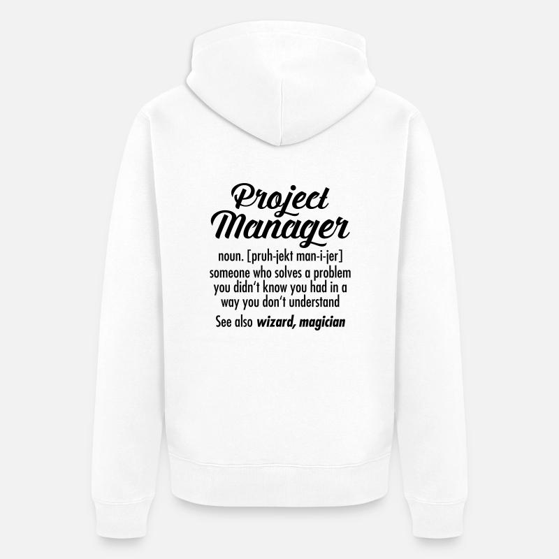 Project Manager - Definition - Veste à capuche bio Premium Unisexe - blanc