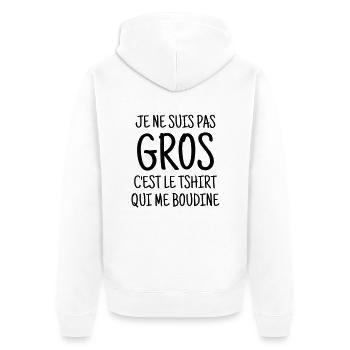 Gros / Grosse / Humour / Kilo / Drôle - Veste à capuche bio Premium Unisexe - blanc - Dos - Thijin (182cm)
