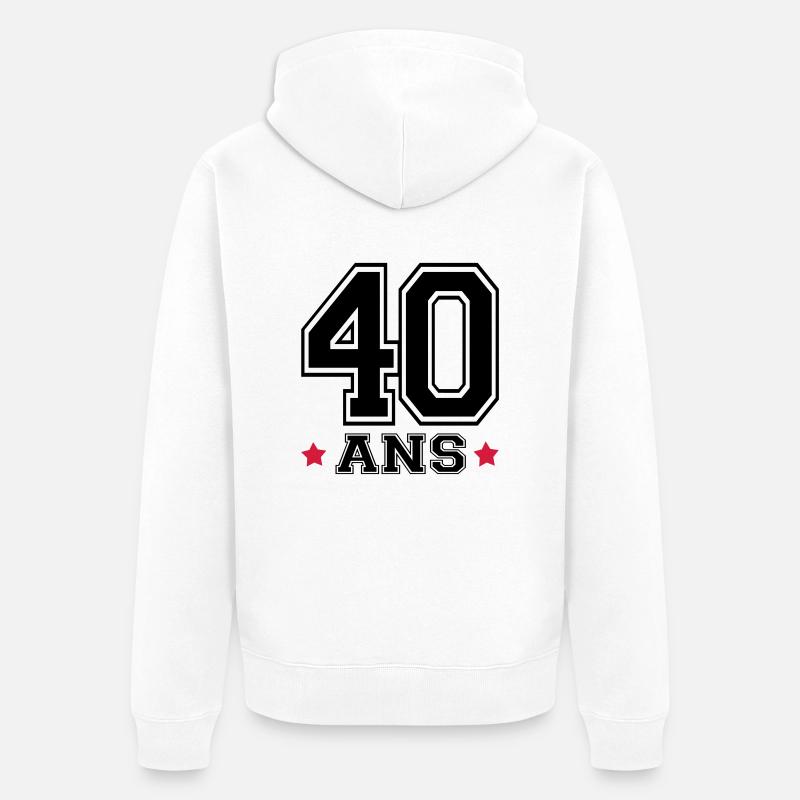 40 ANS,âge - Veste à capuche bio Premium Unisexe - blanc