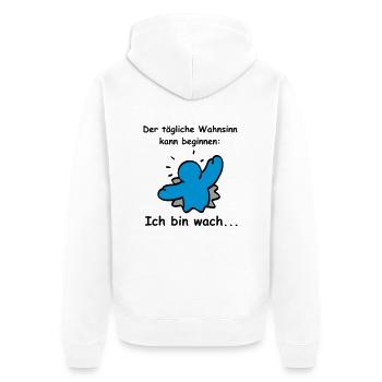 Der tägliche Wahnsinn kann beginnen - ich bin wach - Unisex Premium Bio Zip Hoodie - Weiß - Hinten - Thijin (182cm)
