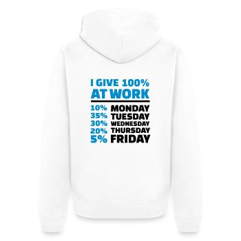 I give 100% at work - Unisex Premium Organic Zip Hoodie - white - Back - Thijin (182cm)