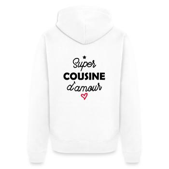 super cousine d amour / cadeau humour cousine - Veste à capuche bio Premium Unisexe - blanc - Dos - Thijin (182cm)