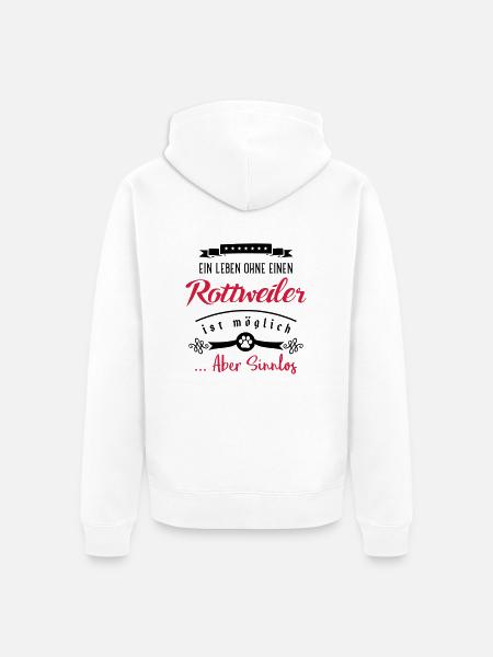 rottweiler leben sinnlos - Unisex Premium Bio Zip Hoodie - Weiß