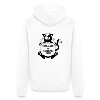 Chat Alors! Je vais être Papa! Futur papa, cadeau - Veste à capuche bio Premium Unisexe - blanc - Dos - Thijin (182cm)