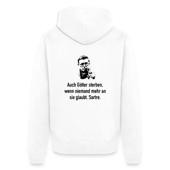 Sartre: Auch Götter sterben, wenn niemand mehr an - Unisex Premium Bio Zip Hoodie - Weiß - Hinten - Thijin (182cm)