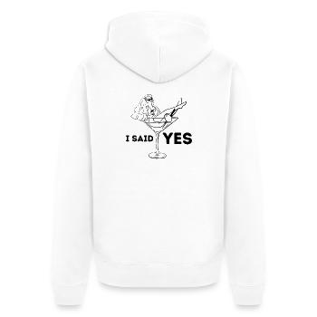 I SAID YES - Bride to be - Unisex Premium Bio Zip Hoodie - Weiß - Hinten - Thijin (182cm)