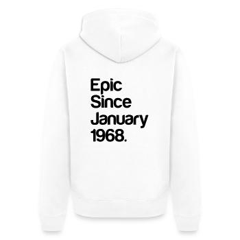 Epic Since January 1968. - 50 Jahre - Geburtstag - Unisex Premium Organic Zip Hoodie - white - Back - Thijin (182cm)
