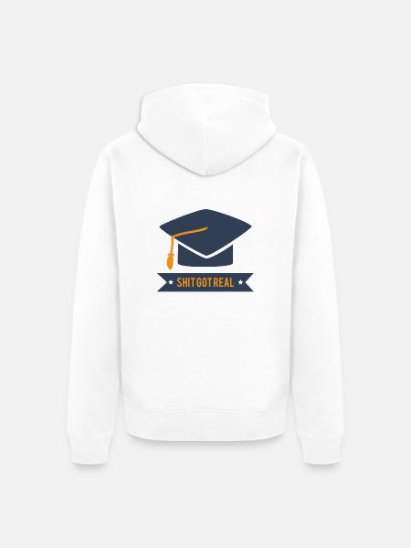 Abitur / Schulabschluss: Shit Got Real - Unisex Premium Bio Zip Hoodie - Weiß
