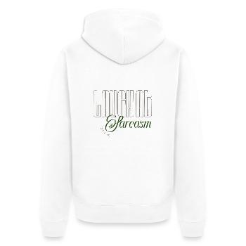 Laugh at sarcasm, enjoy irony - Unisex Premium Organic Zip Hoodie - white - Back - Thijin (182cm)
