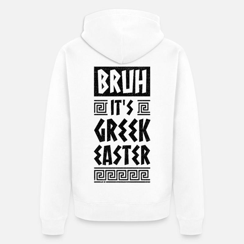 Græsk påske, bror. Det ER græsk påske. Glædelig påske. - Premium økologisk unisex-hættejakke - hvid