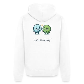 NaCl? That’s salty – Chemie mit Geschmack - Unisex Premium Bio Zip Hoodie - Weiß - Hinten - Thijin (182cm)