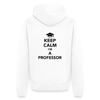 Keep calm I’m a professor - Unisex Premium Organic Zip Hoodie - white - Back - Thijin (182cm)
