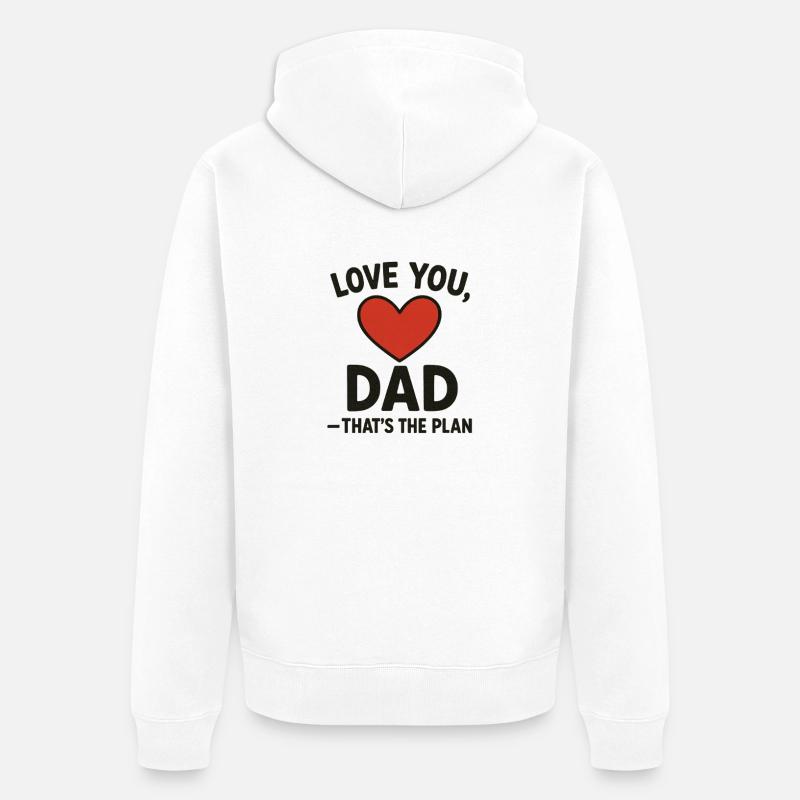 Je t’aime papa, c’est le plan - Veste à capuche bio Premium Unisexe - blanc