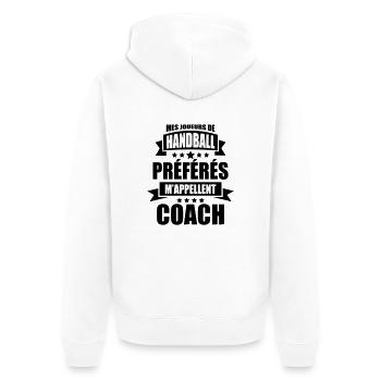 mes joueurs de handball préférés m'appellent coach - Veste à capuche bio Premium Unisexe - blanc - Dos - Thijin (182cm)
