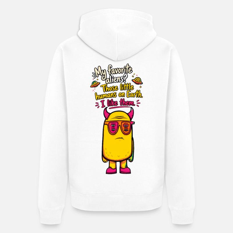 Mes extraterrestres préférés ? Design extraterrestre drôle - Veste à capuche bio Premium Unisexe - blanc