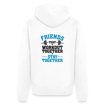 Friends That Workout Together Stay Together - Unisex Premium Bio Zip Hoodie - Weiß - Hinten - Thijin (182cm)