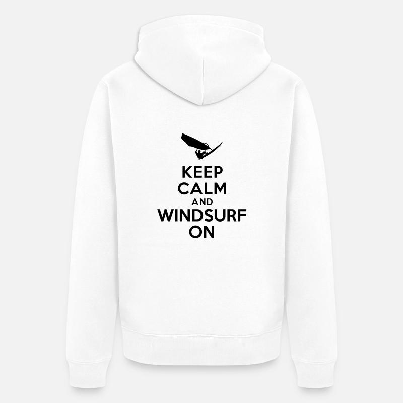 Keep calm and windsurf on - Veste à capuche bio Premium Unisexe - blanc