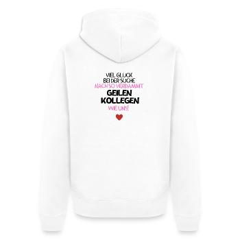 Was für geile Kollegen.... - Unisex Premium Bio Zip Hoodie - Weiß - Hinten - Thijin (182cm)