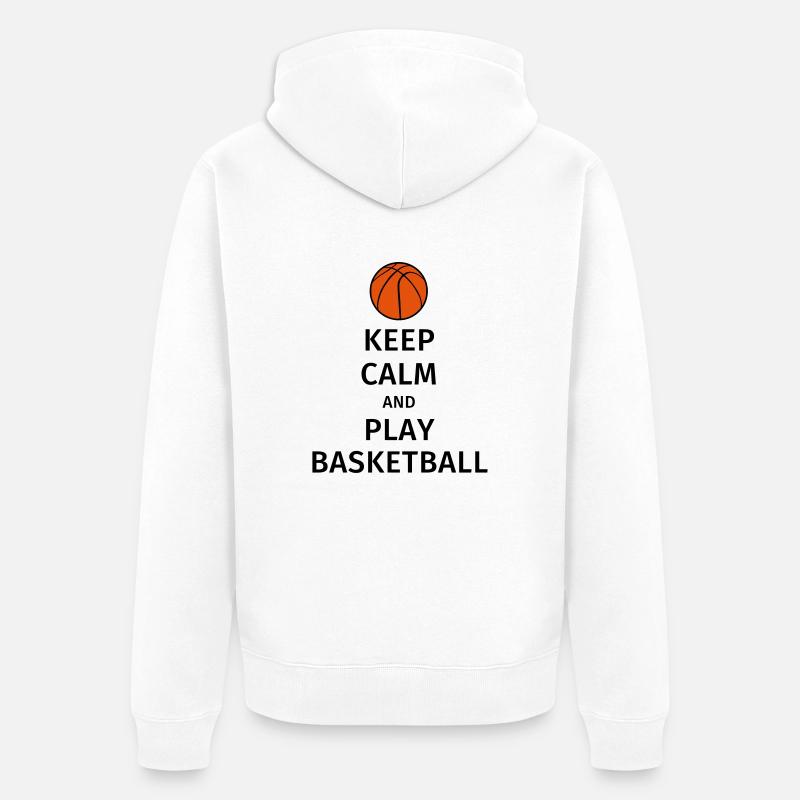 keep calm and play basketball - Veste à capuche bio Premium Unisexe - blanc