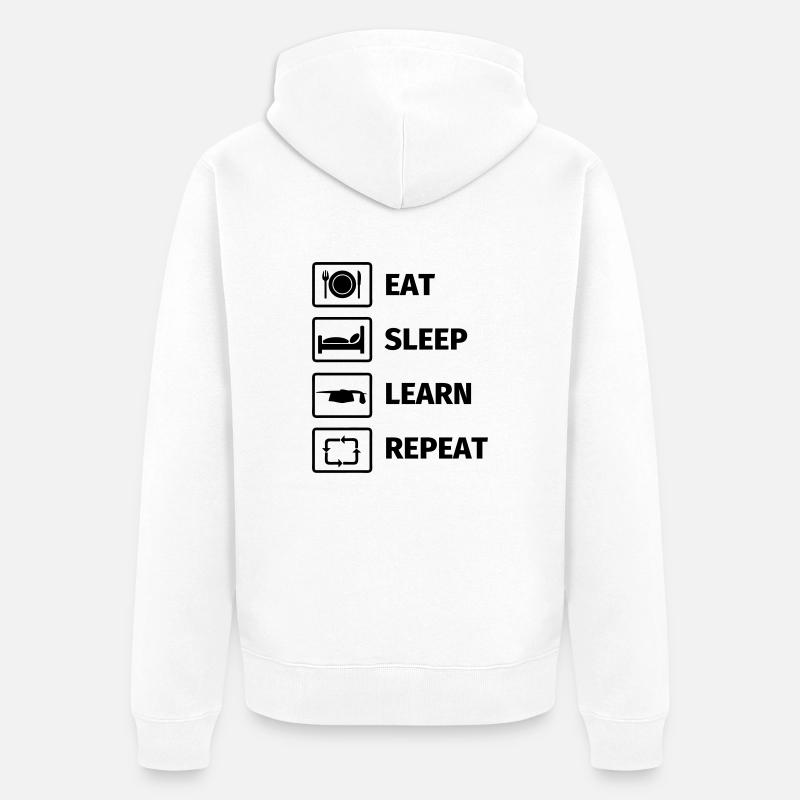 EAT SLEEP LEARN REPEAT - Unisex Premium Bio Zip Hoodie - Weiß
