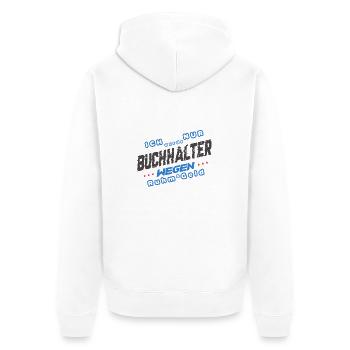 Ich wurde Buchhalter wegen Ruhm & Geld - Unisex Premium Bio Zip Hoodie - Weiß - Hinten - Thijin (182cm)