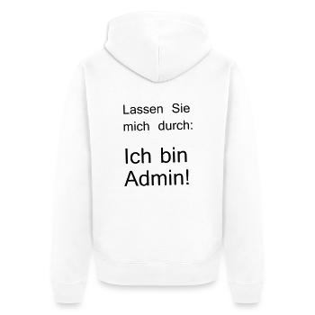 lassen Sie mich durch ich bin Admin - Unisex Premium Bio Zip Hoodie - Weiß - Hinten - Thijin (182cm)