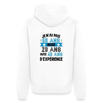 Cadeau anniversaire 60 ans rigolo homme - Veste à capuche bio Premium Unisexe - blanc - Dos - Thijin (182cm)