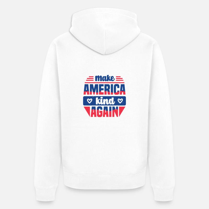 MAKE AMERICA KIND AGAIN - Unisex Premium Bio Zip Hoodie - Weiß