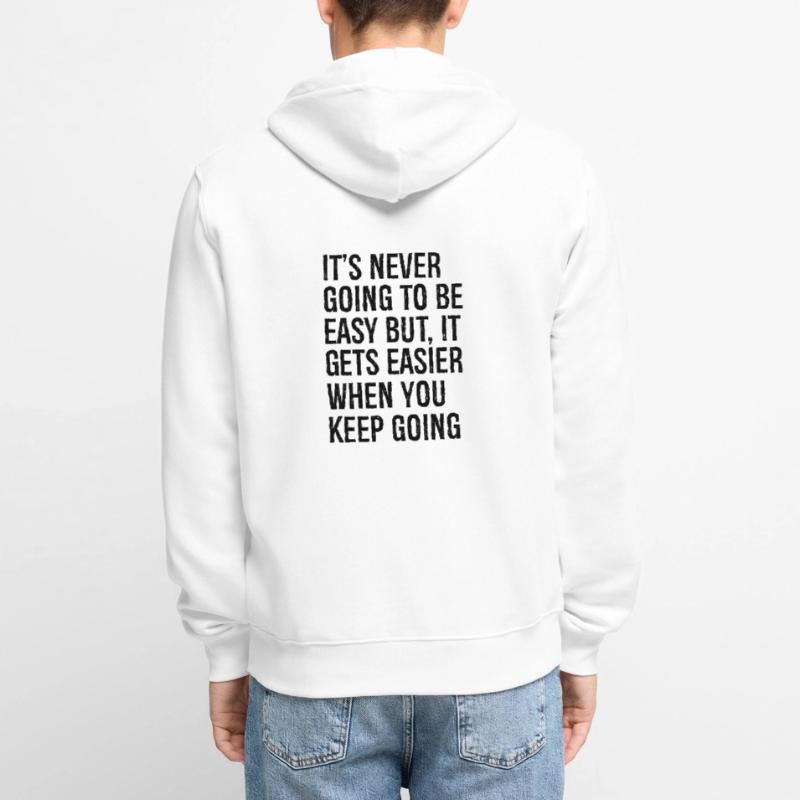 Es wird nie einfach sein, aber es wird einfacher Unisex Premium Bio Zip Hoodie