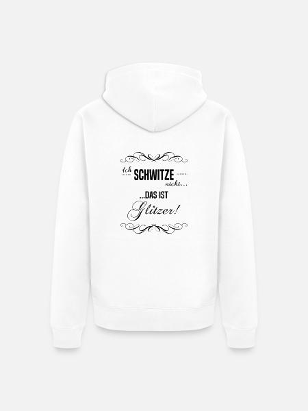 Ich schwitze nicht! - Unisex Premium Bio Zip Hoodie - Weiß