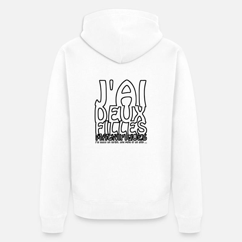 J'ai deux filles magnifiques - Veste à capuche bio Premium Unisexe - blanc