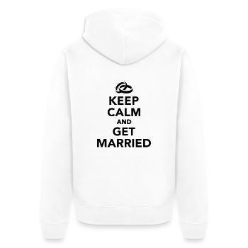 Keep calm and get Married - Unisex Premium Organic Zip Hoodie - white - Back - Thijin (182cm)