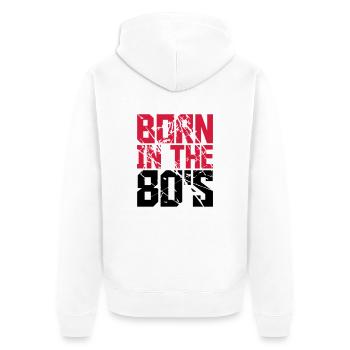 Cool Born in the 80s Text Design - Unisex Premium Bio Zip Hoodie - Weiß - Hinten - Thijin (182cm)