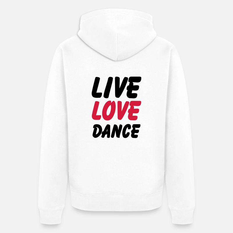 live love dance - Unisex Premium Bio Zip Hoodie - Weiß