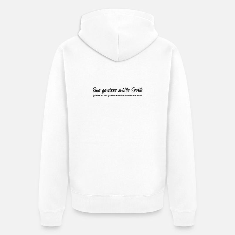 Un certain érotisme subtil - Veste à capuche bio Premium Unisexe - blanc