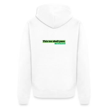 This Too Shall Pass Streetwear Zitat - Unisex Premium Bio Zip Hoodie - Weiß - Hinten - Thijin (182cm)