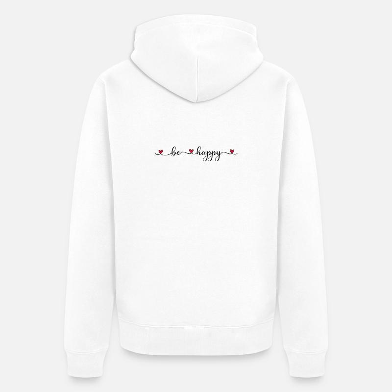 Soyez heureux - Veste à capuche bio Premium Unisexe - blanc