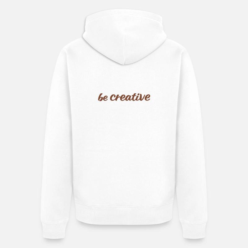 Be Creative Script Marron - Veste à capuche bio Premium Unisexe - blanc