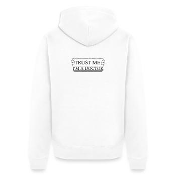 Croyez moi, je suis médecin - Veste à capuche bio Premium Unisexe - blanc - Dos - Thijin (182cm)