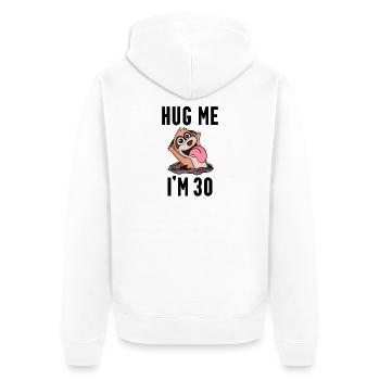 30 birthday - 30 years - hug - Unisex Premium Organic Zip Hoodie - white - Back - Thijin (182cm)