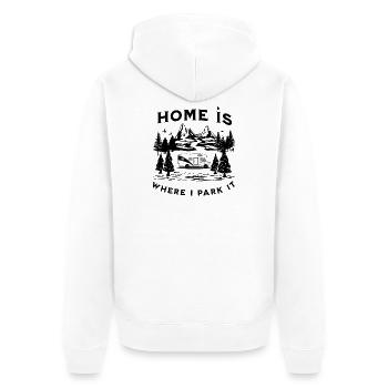 Home is where i Park It Camper Spruch lustig - Unisex Premium Bio Zip Hoodie - Weiß - Hinten - Thijin (182cm)