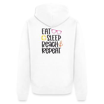 Eat Sleep Beach Repeat - Unisex Premium Organic Zip Hoodie - white - Back - Thijin (182cm)