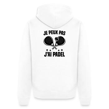 Je Peux Pas J'Ai Padel Joueur De Padel Padeliste - Veste à capuche bio Premium Unisexe - blanc - Dos - Thijin (182cm)