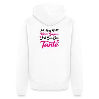 Ich muss nicht NEIN sagen ich bin die Tante Spruch - Unisex Premium Bio Zip Hoodie - Weiß - Hinten - Thijin (182cm)