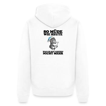 Müde Spruch lustig Schlafen Ausschlafen Faul - Unisex Premium Bio Zip Hoodie - Weiß - Hinten - Thijin (182cm)